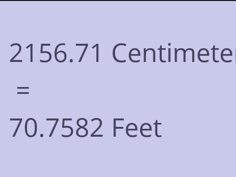 2156.71 CM TO FEET