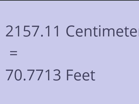 2157.11 CM TO FEET