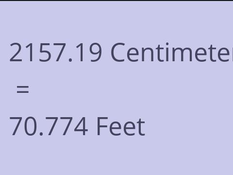 2157.19 CM TO FEET
