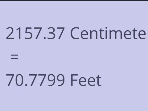 2157.37 CM TO FEET