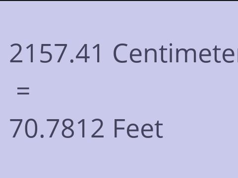 2157.41 CM TO FEET