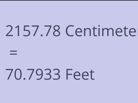 2157.78 CM TO FEET