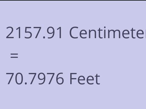 2157.91 CM TO FEET