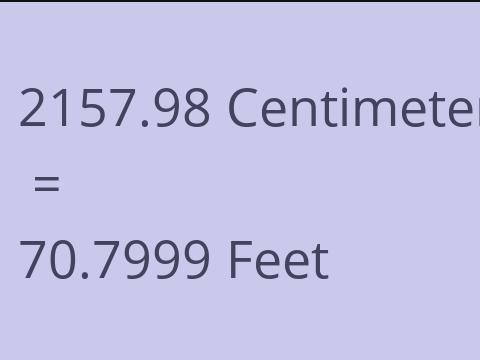 2157.98 CM TO FEET