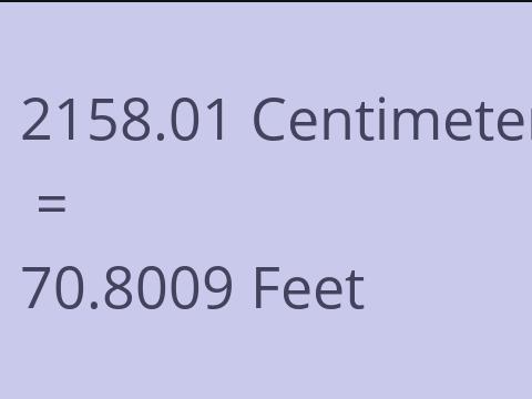 2158.01 CM TO FEET