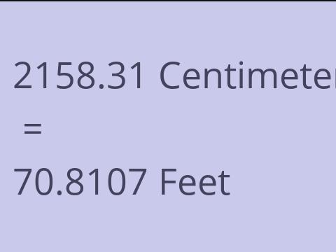 2158.31 CM TO FEET