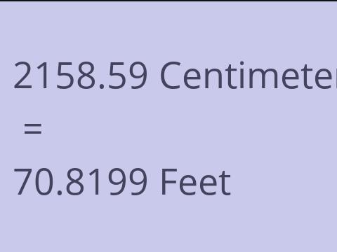 2158.59 CM TO FEET