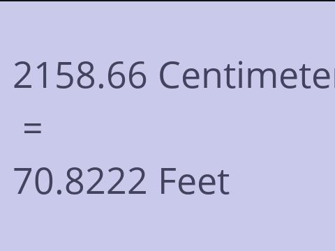 2158.66 CM TO FEET