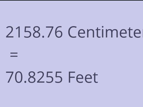 2158.76 CM TO FEET