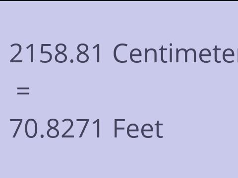 2158.81 CM TO FEET