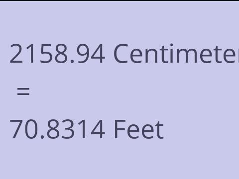 2158.94 CM TO FEET