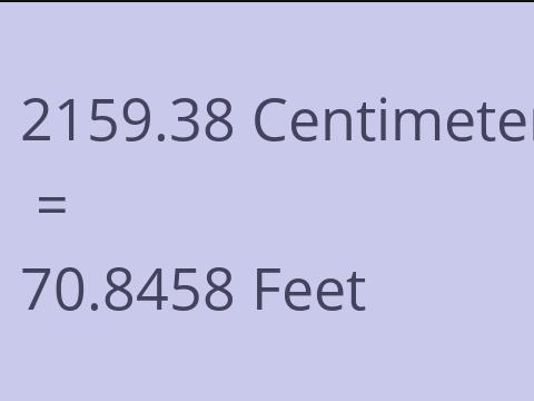 2159.38 CM TO FEET