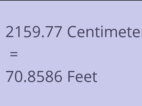 2159.77 CM TO FEET