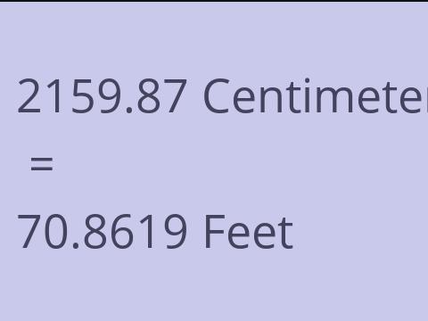 2159.87 CM TO FEET