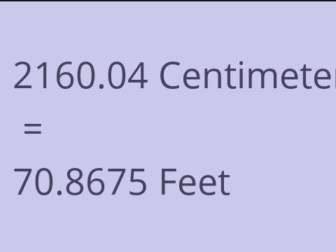 2160.04 CM TO FEET