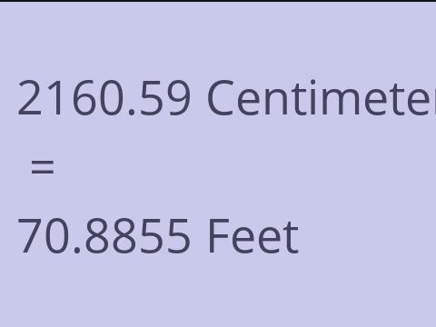 2160.59 CM TO FEET