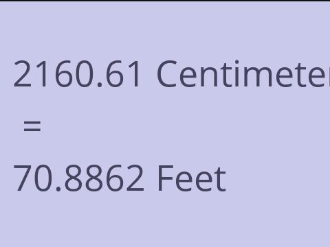 2160.61 CM TO FEET