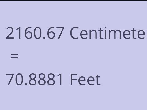 2160.67 CM TO FEET