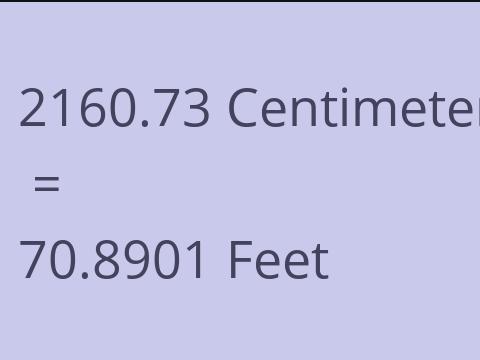 2160.73 CM TO FEET