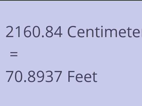2160.84 CM TO FEET
