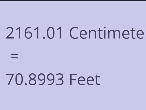 2161.01 CM TO FEET