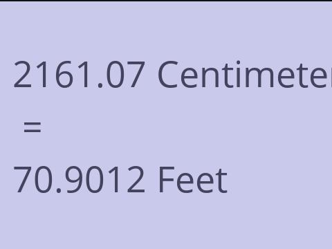 2161.07 CM TO FEET