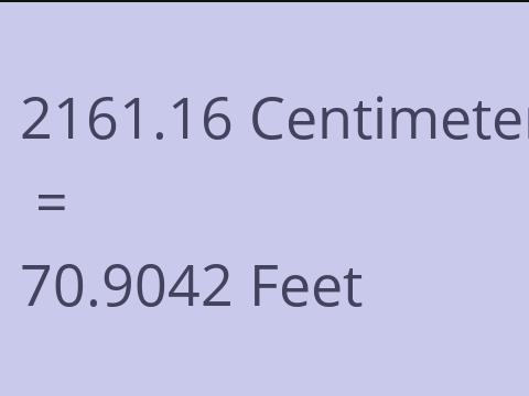 2161.16 CM TO FEET
