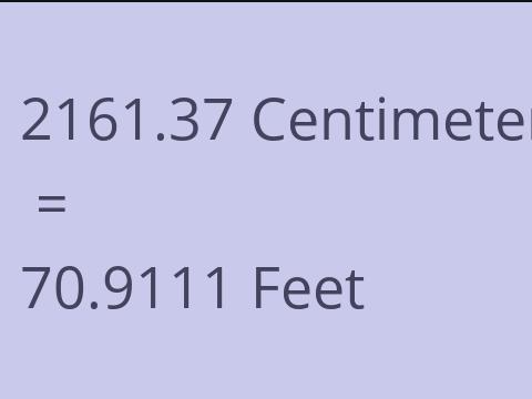 2161.37 CM TO FEET