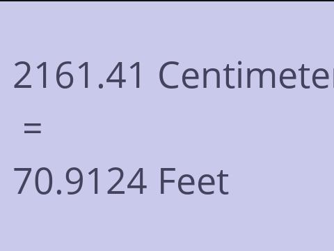 2161.41 CM TO FEET