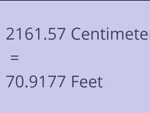 2161.57 CM TO FEET