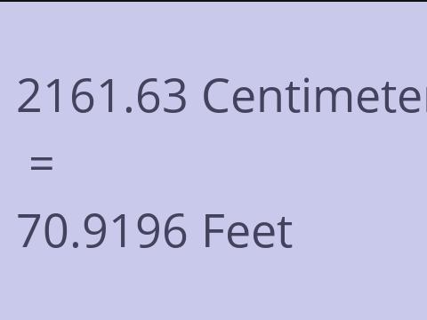 2161.63 CM TO FEET