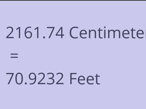 2161.74 CM TO FEET