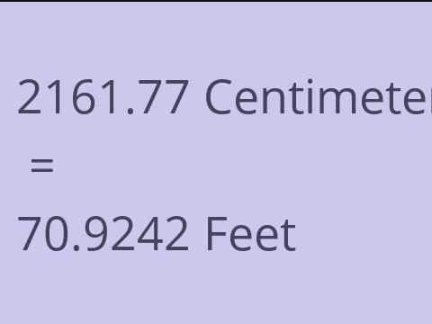 2161.77 CM TO FEET