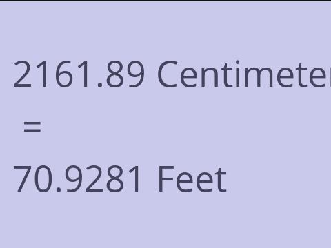 2161.89 CM TO FEET