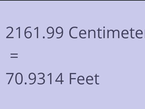 2161.99 CM TO FEET