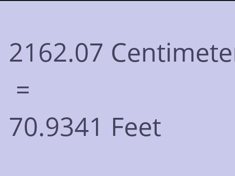 2162.07 CM TO FEET