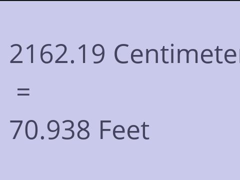 2162.19 CM TO FEET