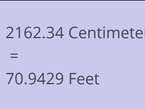 2162.34 CM TO FEET