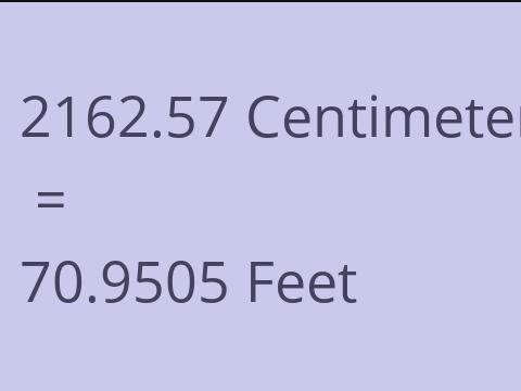 2162.57 CM TO FEET