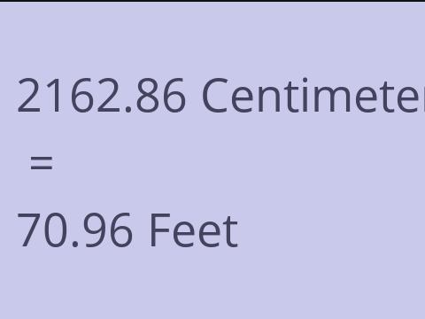 2162.86 CM TO FEET