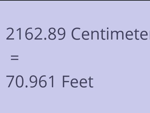 2162.89 CM TO FEET