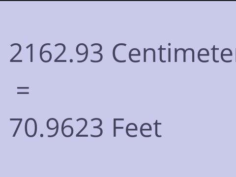 2162.93 CM TO FEET