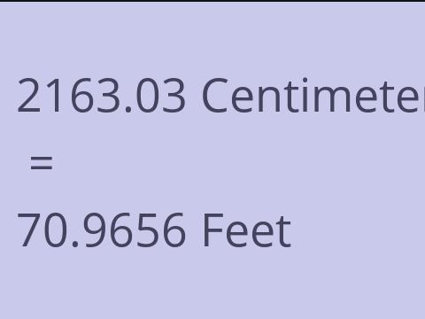 2163.03 CM TO FEET