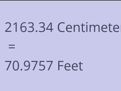 2163.34 CM TO FEET