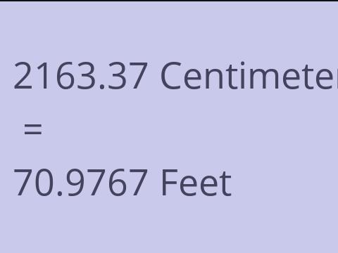 2163.37 CM TO FEET
