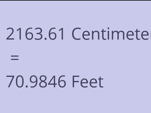 2163.61 CM TO FEET