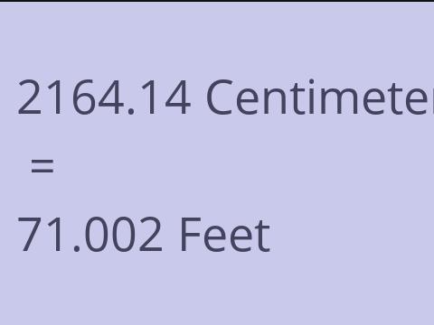 2164.14 CM TO FEET