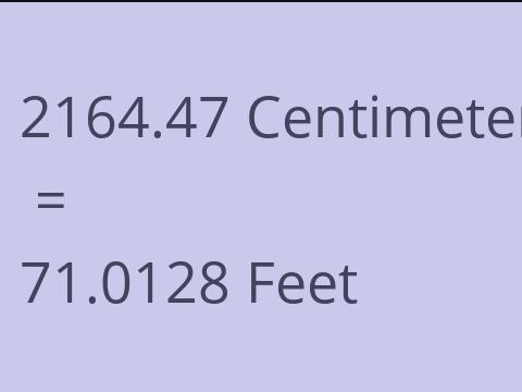 2164.47 CM TO FEET