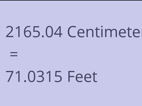 2165.04 CM TO FEET