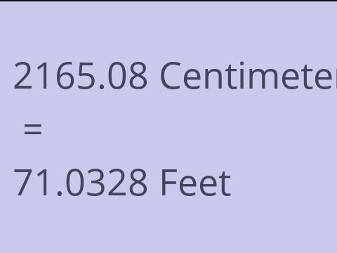 2165.08 CM TO FEET